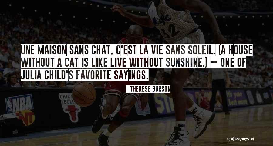 La Une Quotes By Therese Burson La Une Quotes By Therese Burson