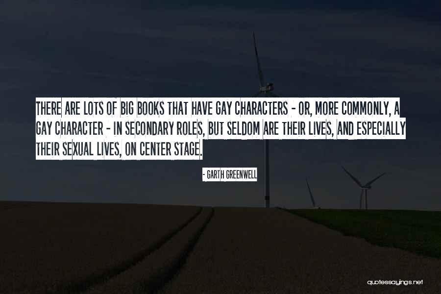 La Vacherie Quotes By Garth Greenwell
