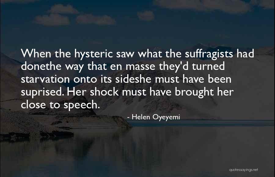 La Vanguardia Es Quotes By Helen Oyeyemi La Vanguardia Es Quotes By Helen Oyeyemi