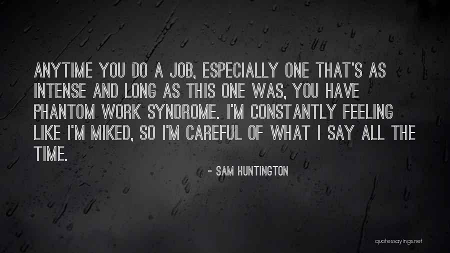 La Verne Quotes By Sam Huntington La Verne Quotes By Sam Huntington
