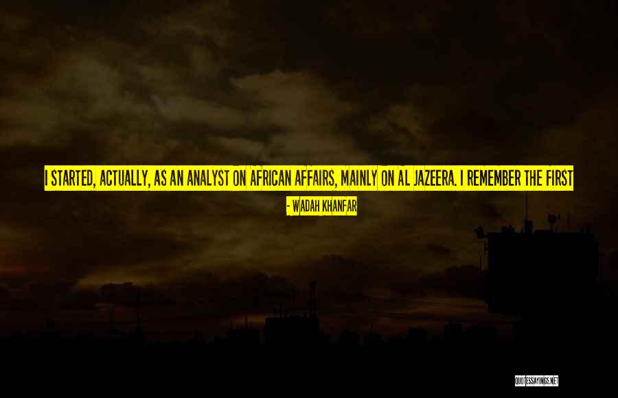 La Vie Et La Mort Quotes By Wadah Khanfar La Vie Et La Mort Quotes By Wadah Khanfar