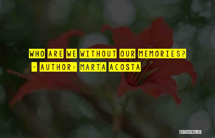 La Vie Quotes By Marta Acosta