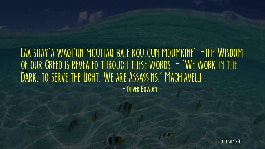 Laa Quotes By Oliver Bowden Laa Quotes By Oliver Bowden