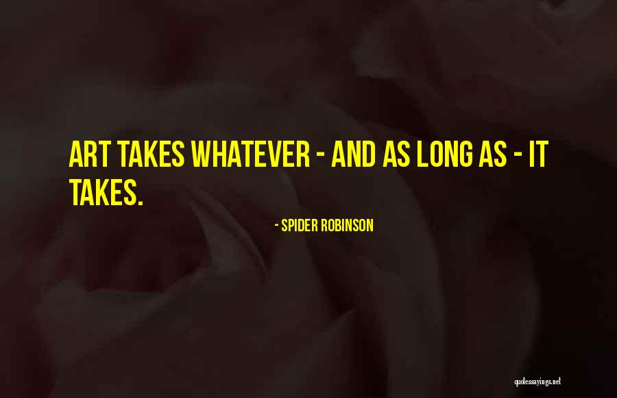 Laarbi Zitout Quotes By Spider Robinson Laarbi Zitout Quotes By Spider Robinson