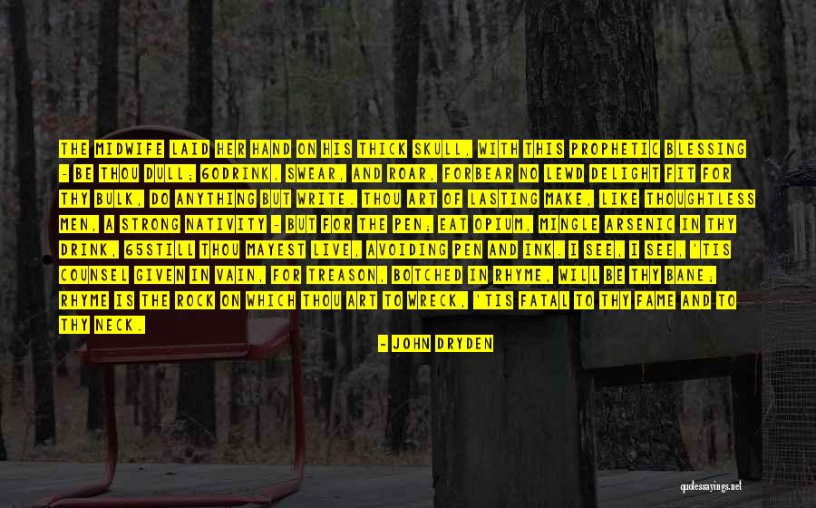 Laarni Moreno Quotes By John Dryden Laarni Moreno Quotes By John Dryden