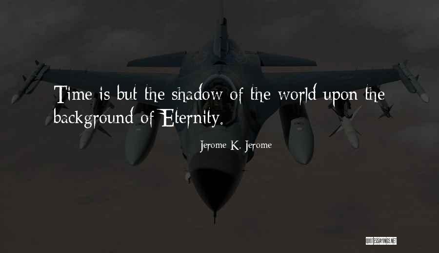 Laaser Marmor Quotes By Jerome K. Jerome Laaser Marmor Quotes By Jerome K. Jerome