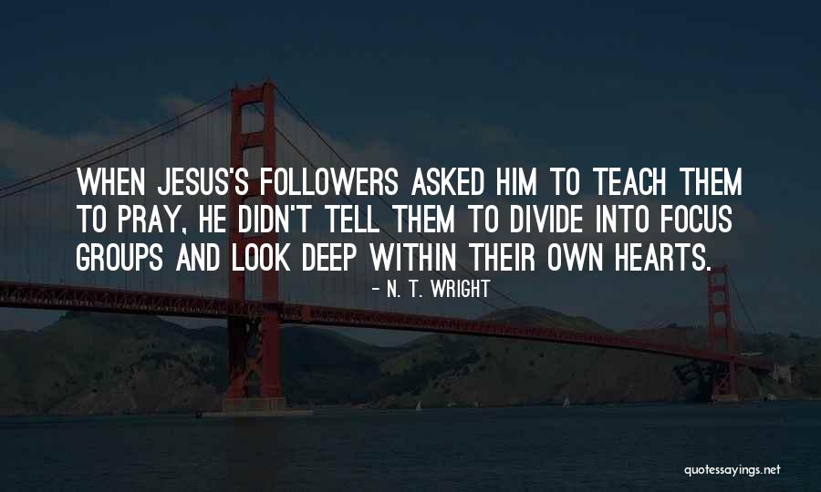 Laatsch Daryl Quotes By N. T. Wright Laatsch Daryl Quotes By N. T. Wright
