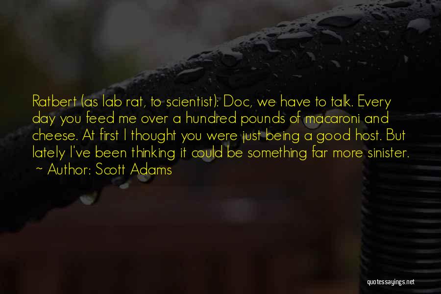 Lab Rats Quotes By Scott Adams