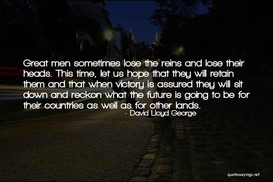 Labagh Quotes By David Lloyd George Labagh Quotes By David Lloyd George