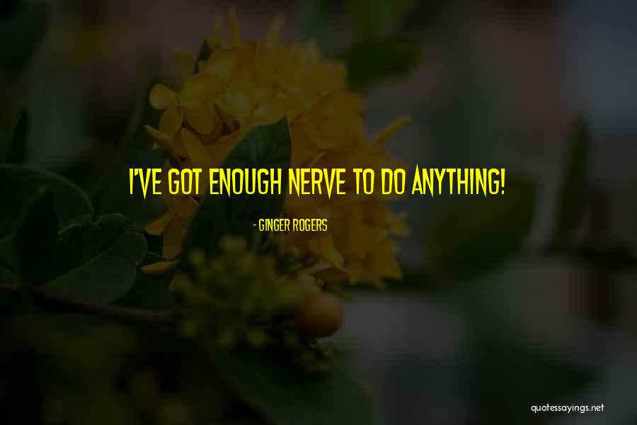 Labai Gra Us Quotes By Ginger Rogers Labai Gra Us Quotes By Ginger Rogers