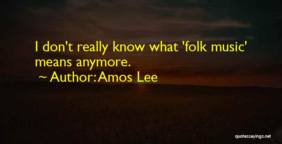 Labaki Film Quotes By Amos Lee