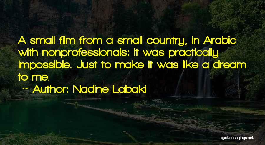 Labaki Film Quotes By Nadine Labaki