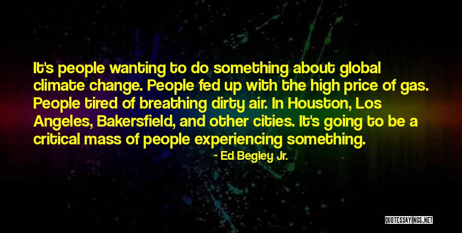 Labakie Meitenu Vardi Quotes By Ed Begley Jr. Labakie Meitenu Vardi Quotes By Ed Begley Jr.