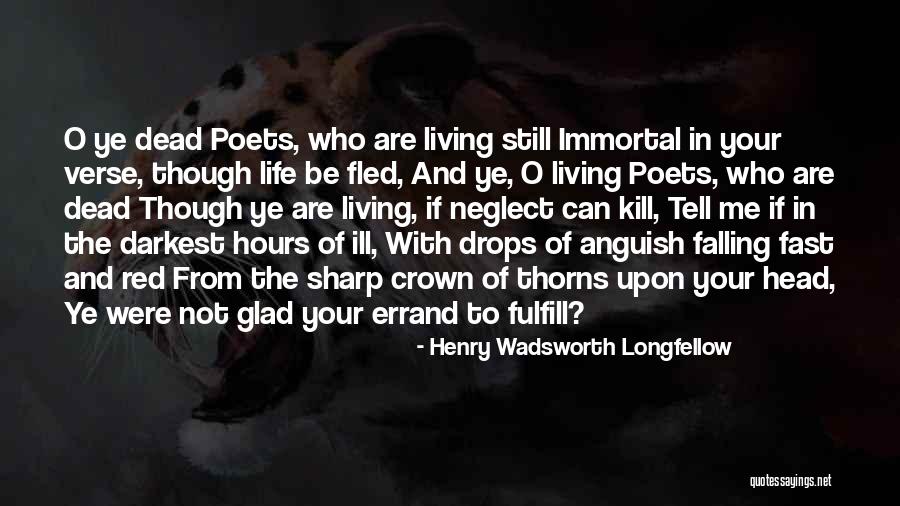 Labakindad Quotes By Henry Wadsworth Longfellow Labakindad Quotes By Henry Wadsworth Longfellow