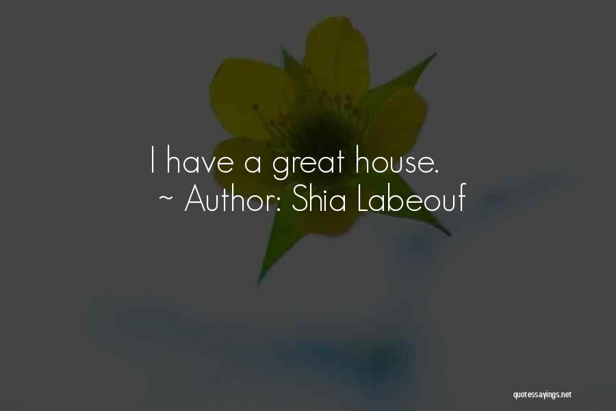 Labanna Quotes By Shia Labeouf