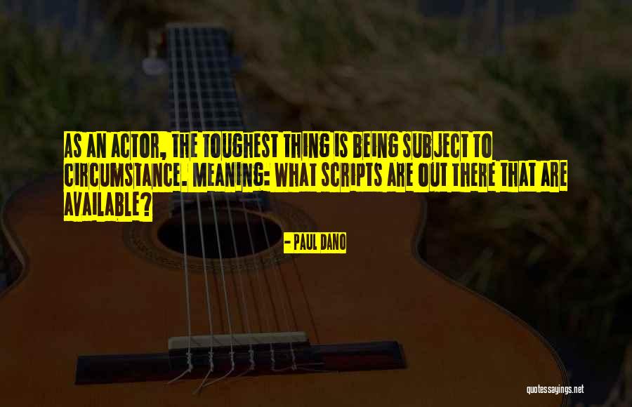 Labansa Quotes By Paul Dano Labansa Quotes By Paul Dano