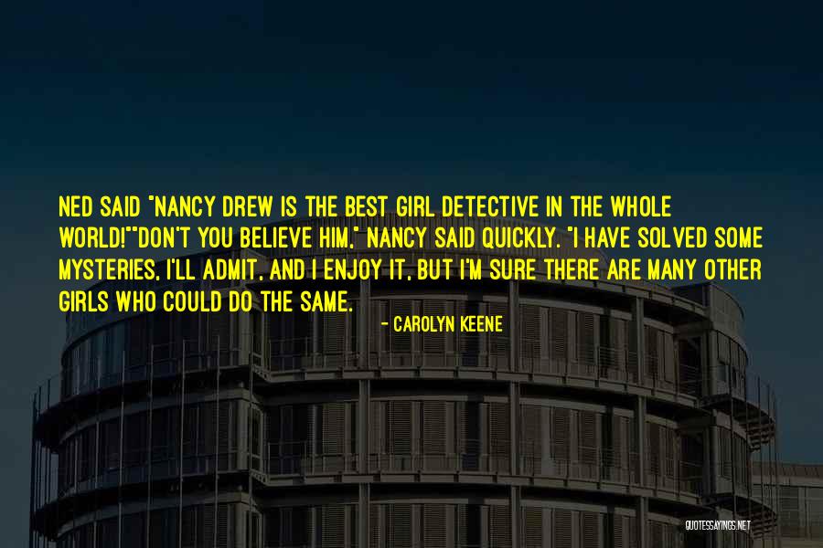 Labasse Robin Quotes By Carolyn Keene Labasse Robin Quotes By Carolyn Keene
