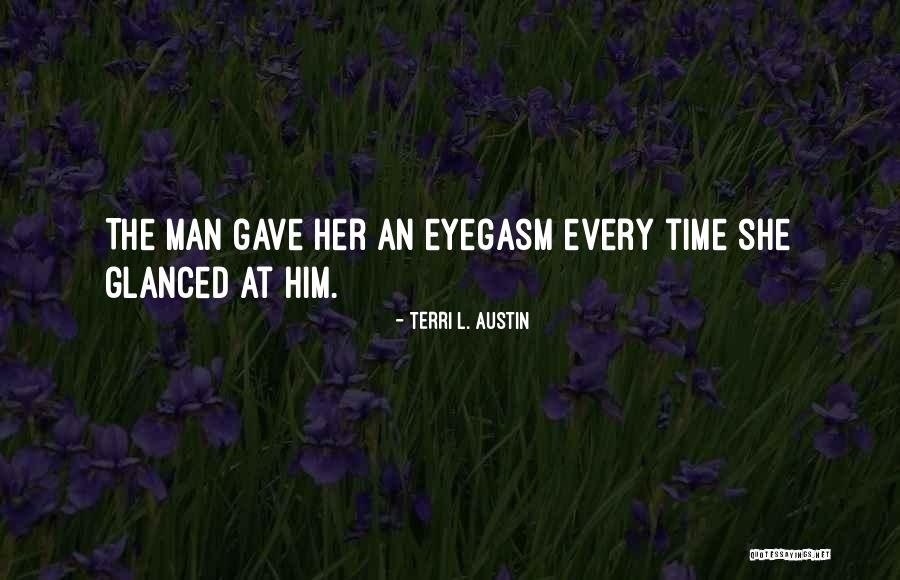 Labatut Louisiana Quotes By Terri L. Austin Labatut Louisiana Quotes By Terri L. Austin