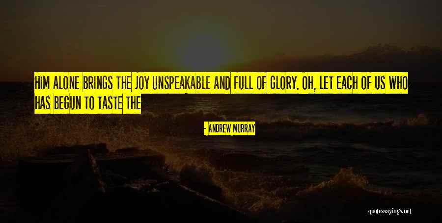 Labauve House Quotes By Andrew Murray Labauve House Quotes By Andrew Murray