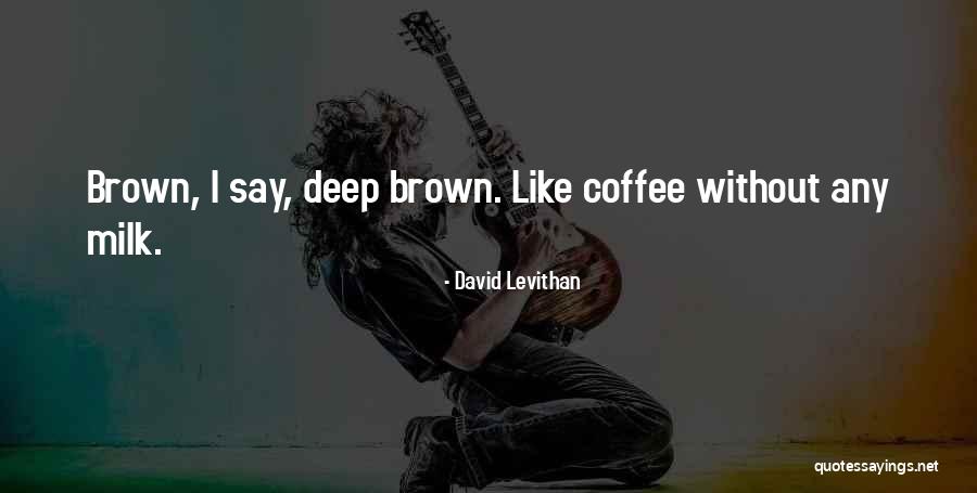 Labbetts Quotes By David Levithan Labbetts Quotes By David Levithan