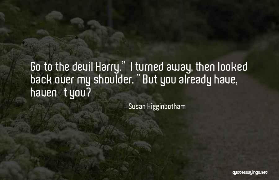 Labbetts Quotes By Susan Higginbotham Labbetts Quotes By Susan Higginbotham