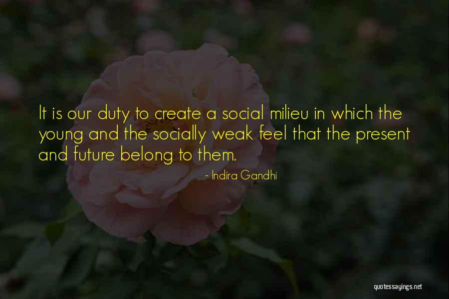 Labdaringos Quotes By Indira Gandhi Labdaringos Quotes By Indira Gandhi