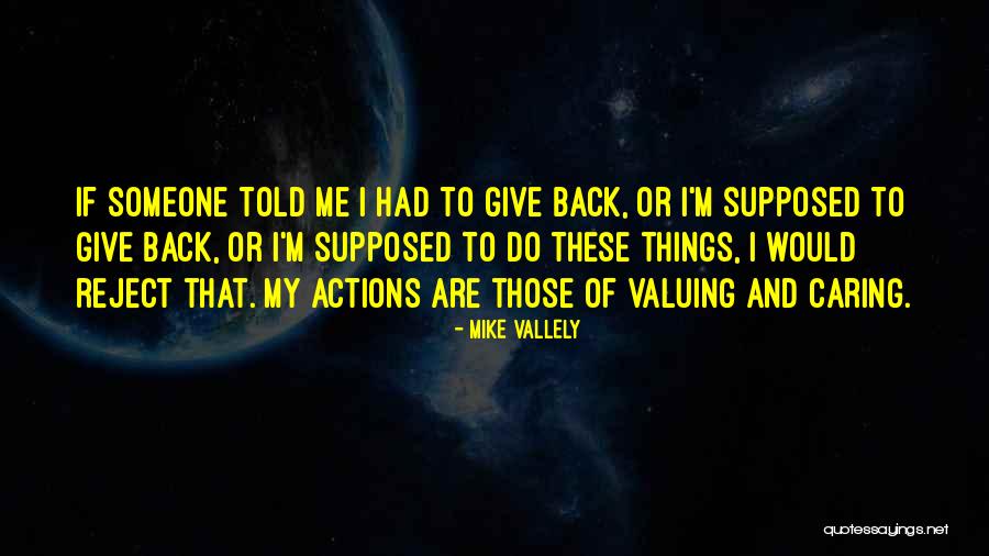Labeille Royale Quotes By Mike Vallely Labeille Royale Quotes By Mike Vallely
