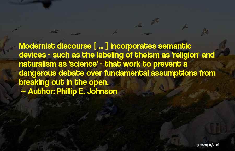 Labeling Someone Quotes By Phillip E. Johnson