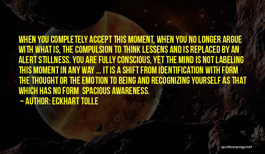 Labeling Yourself Quotes By Eckhart Tolle