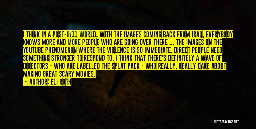 Labelled Quotes By Eli Roth