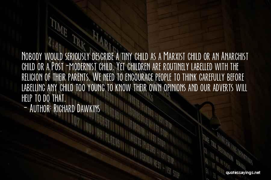 Labelled Quotes By Richard Dawkins