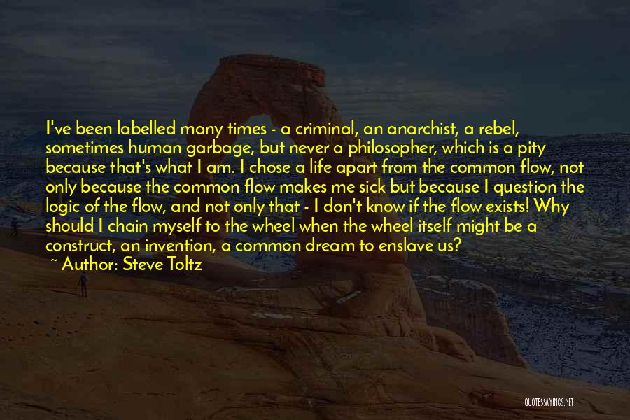 Labelled Quotes By Steve Toltz