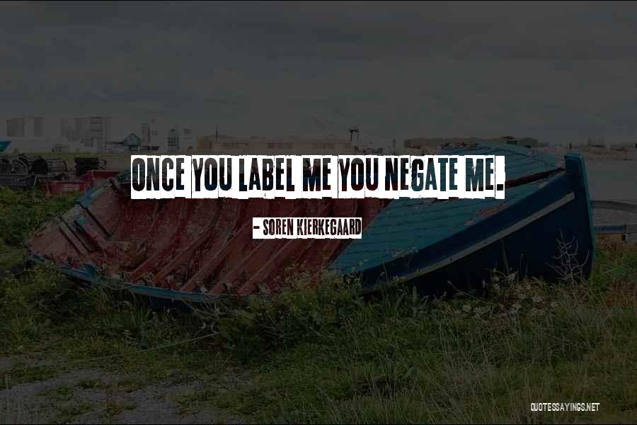 Labels And Stereotypes Quotes By Soren Kierkegaard Labels And Stereotypes Quotes By Soren Kierkegaard