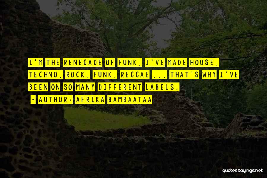 Labels Quotes By Afrika Bambaataa