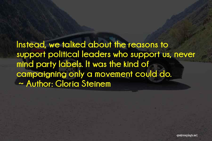 Labels Quotes By Gloria Steinem