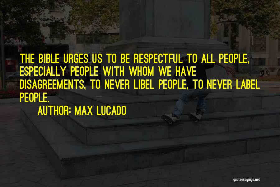 Labels Quotes By Max Lucado