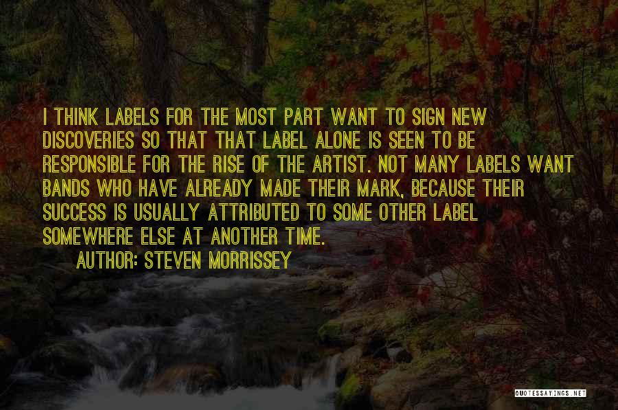 Labels Quotes By Steven Morrissey