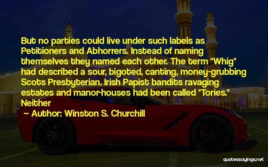 Labels Quotes By Winston S. Churchill