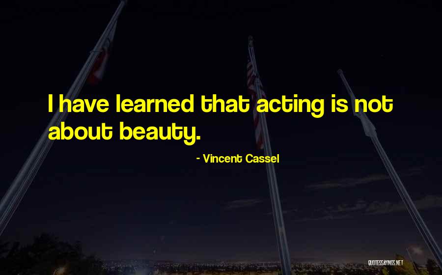 Labespa Quotes By Vincent Cassel