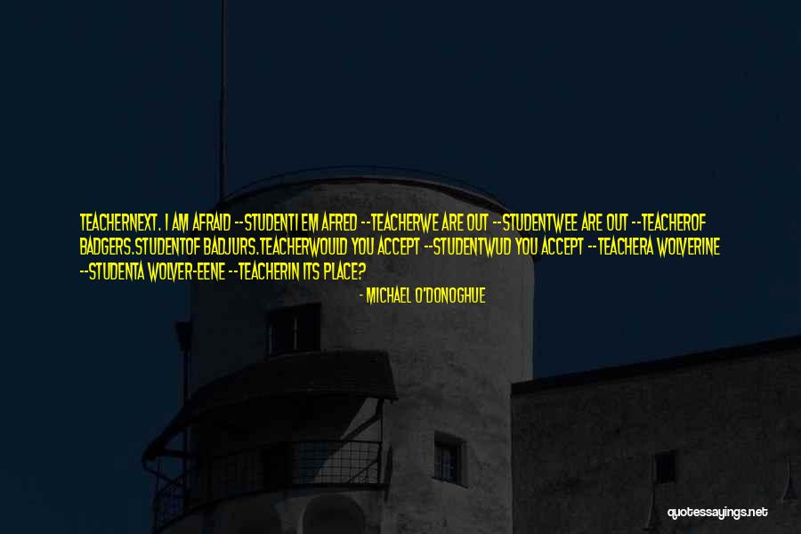 Labinjo Cause Quotes By Michael O'Donoghue Labinjo Cause Quotes By Michael O'Donoghue