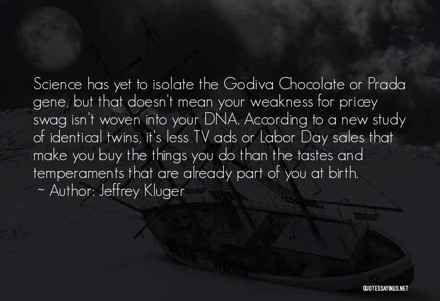 Labor Day Quotes By Jeffrey Kluger