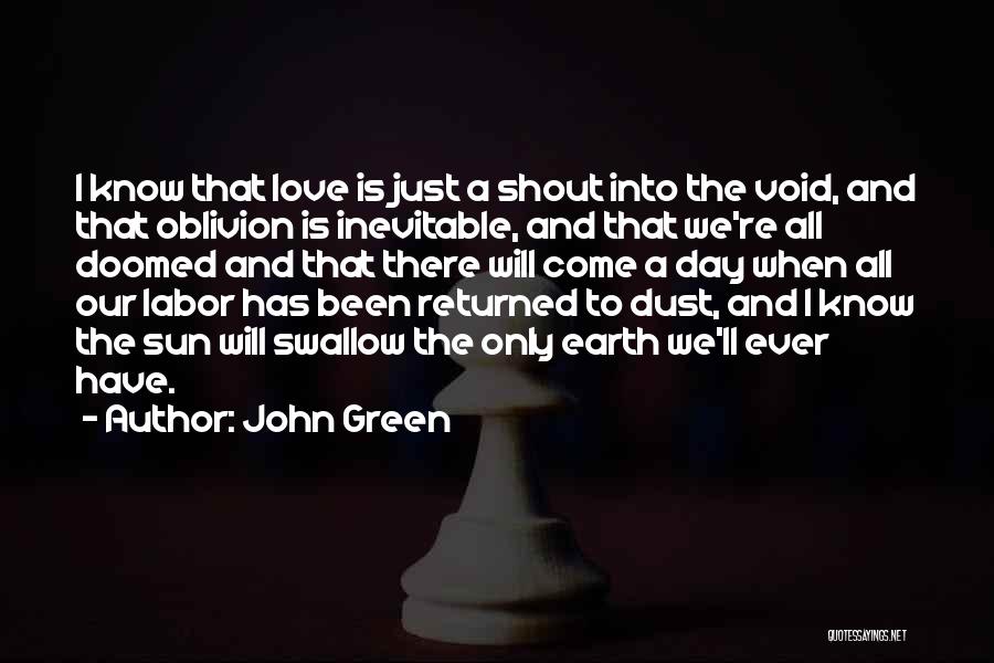 Labor Day Quotes By John Green