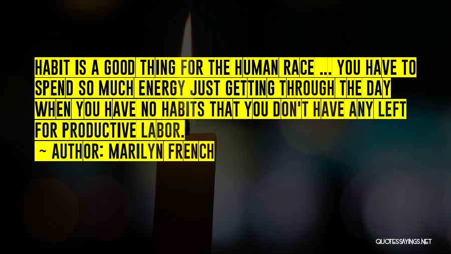 Labor Day Quotes By Marilyn French