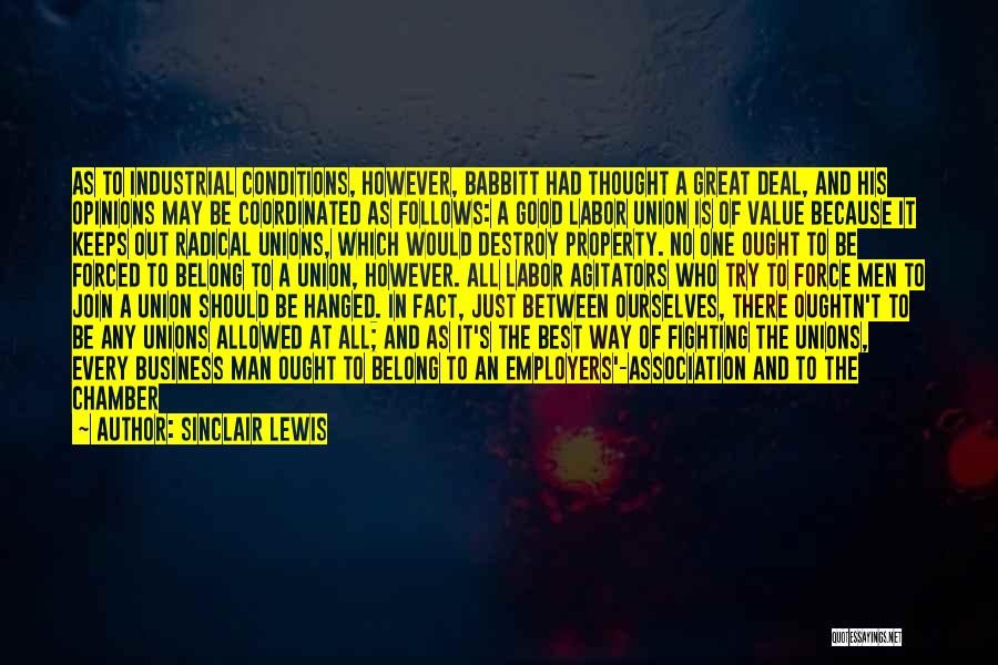 Labor Force Quotes By Sinclair Lewis