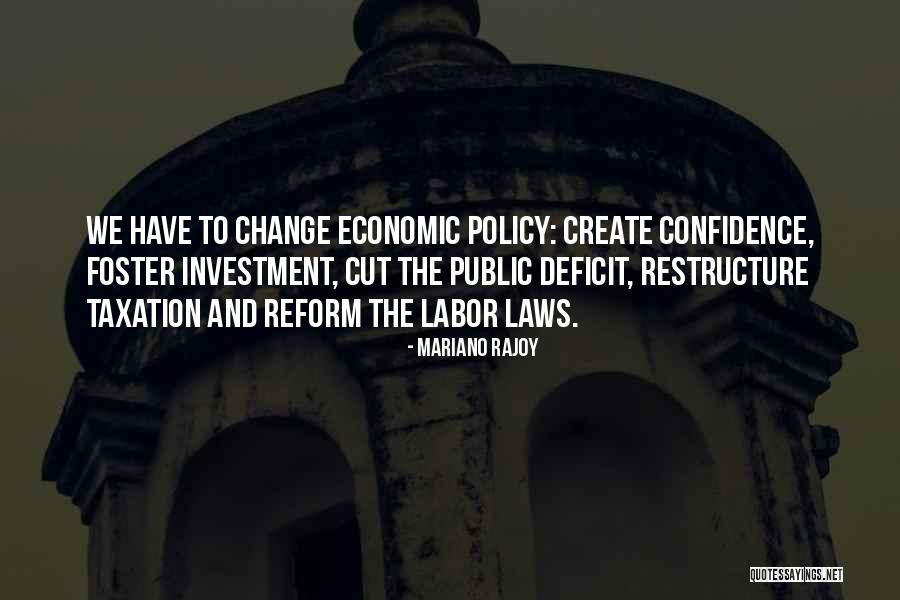 Labor Laws Quotes By Mariano Rajoy Labor Laws Quotes By Mariano Rajoy