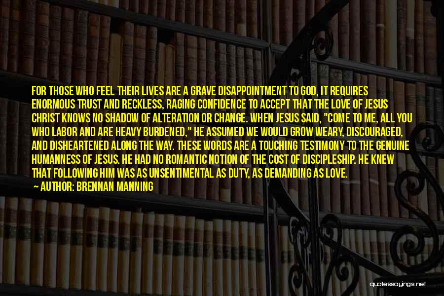 Labor Of Love Quotes By Brennan Manning