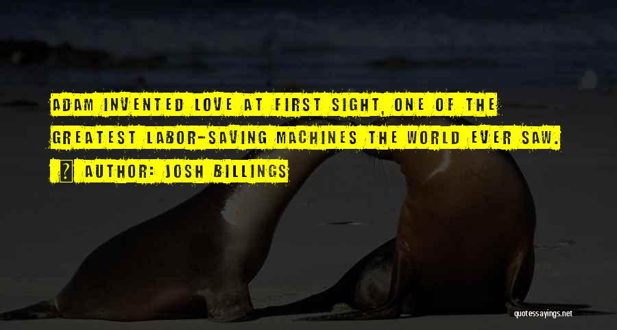 Labor Of Love Quotes By Josh Billings