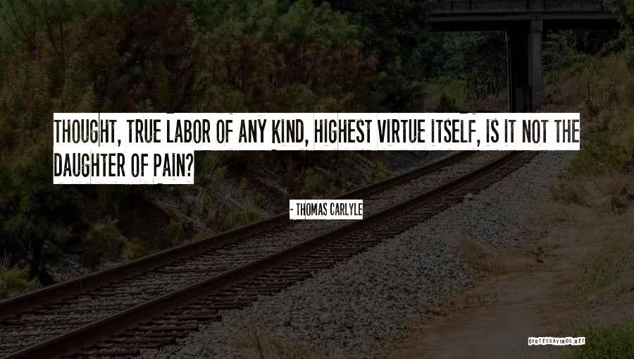 Labor Pain Quotes By Thomas Carlyle Labor Pain Quotes By Thomas Carlyle