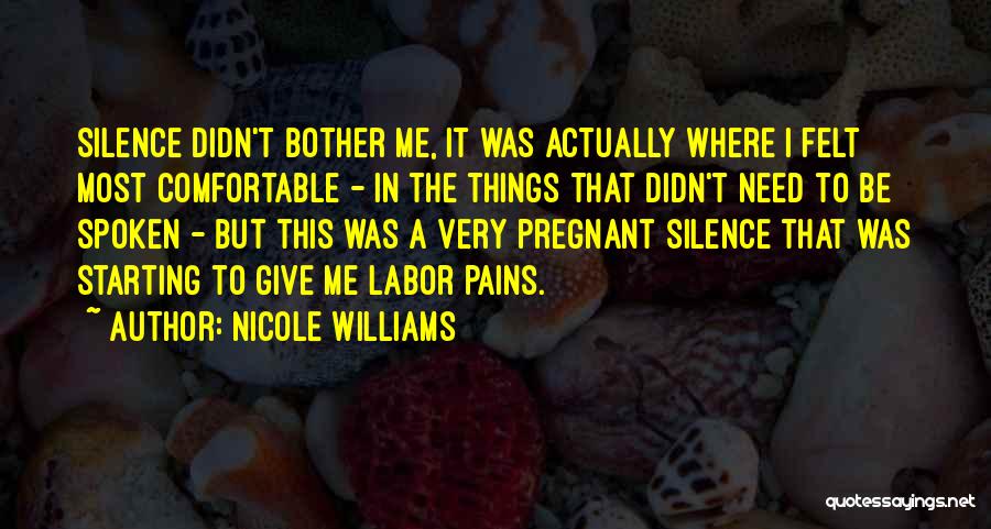 Labor Pains Quotes By Nicole Williams