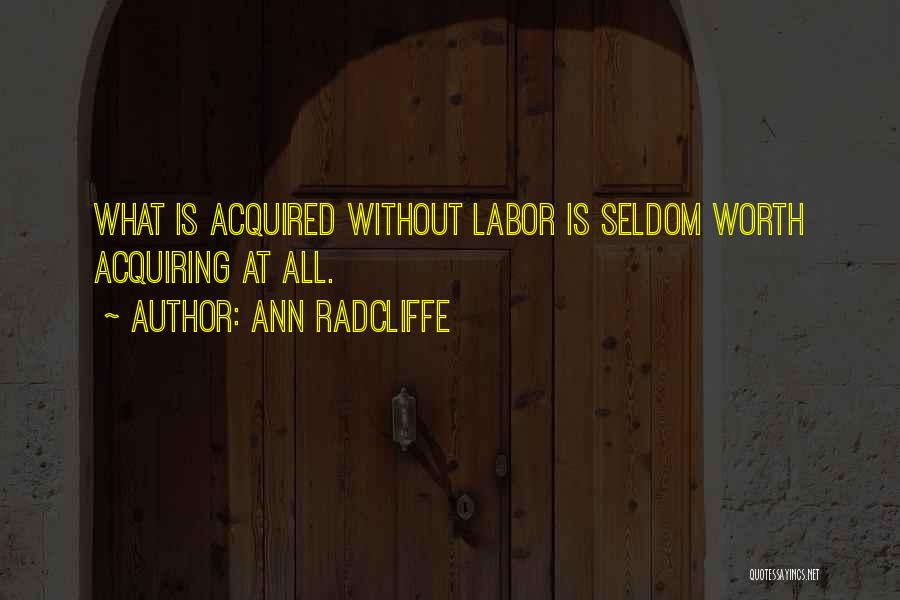 Labor Quotes By Ann Radcliffe